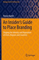 An Insider s Guide to Place Branding