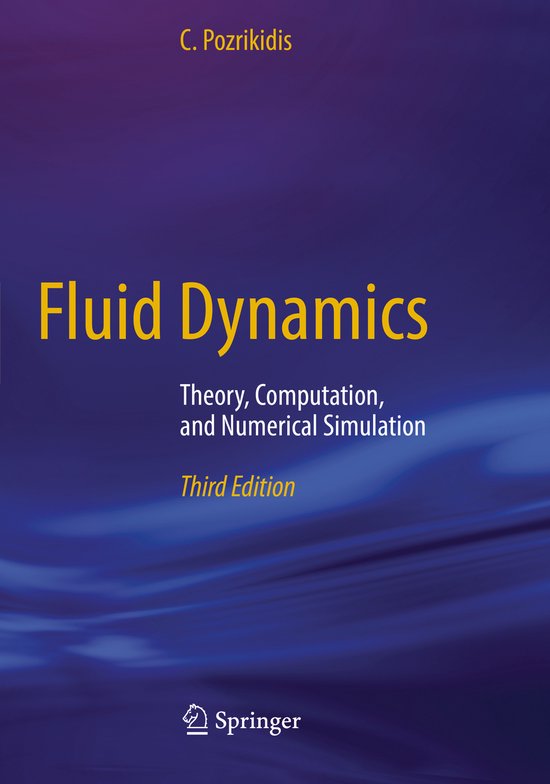 Fluid Dynamics: Theory, Computation, and Numerical Simulatio ... - cover