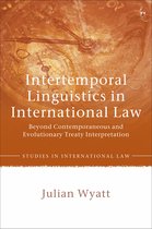Studies in International Law- Intertemporal Linguistics in International Law
