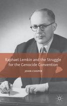 Raphael Lemkin & Strugle Genocide Conven