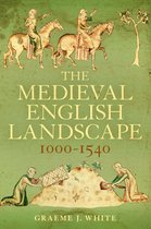 Medieval English Landscape, 1000-1540