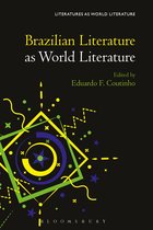Literatures as World Literature- Brazilian Literature as World Literature