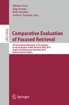 Comparative Evaluation of Focused Retrieval