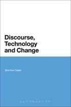 Discourse, Technology And Change