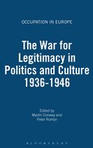 War For Legitimacy In Politics And Culture, 1936-1946