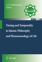 Islamic Philosophy and Occidental Phenomenology in Dialogue- Timing and Temporality in Islamic Philosophy and Phenomenology of Life