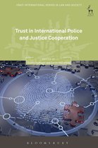 Oñati International Series in Law and Society- Trust in International Police and Justice Cooperation