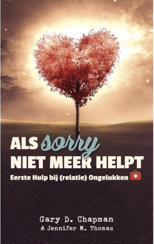 Als sorry niet meer helpt