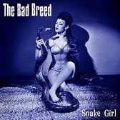 The Bad Breed - Snake Girl (10" LP)