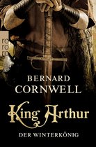 Die Artus-Chroniken 1 - King Arthur: Der Winterkönig