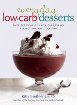 Everyday Low-Carb Desserts