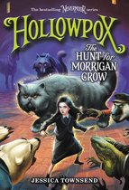 Nevermoor- Hollowpox: The Hunt for Morrigan Crow