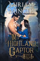 Warriors of the Highlands 3 - My Highland Captor