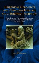 Historical Narratives and Christian Identity on a European Periphery