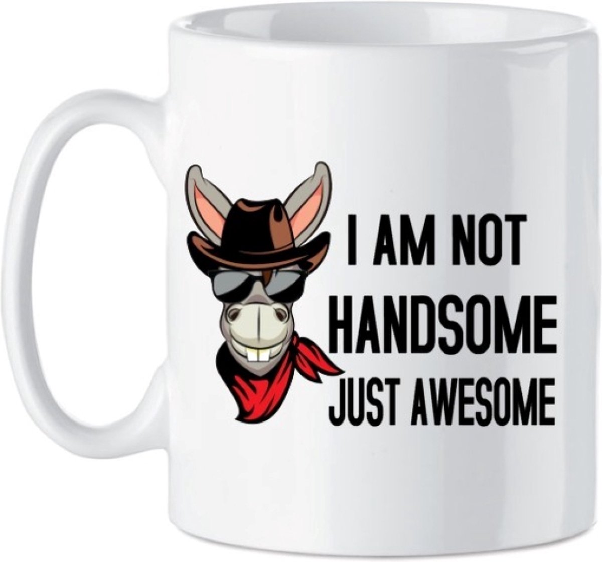 Bedrukte Beker I AM NOT HANDSOME JUST AWESOME - Mok - Collega - Verjaardag - Quote - spreuk