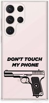 Back Case Siliconen Hoesje Geschikt voor Samsung Galaxy S23 Ultra Telefoonhoesje Pistol Don't Touch My Phone