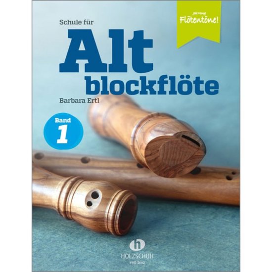 Holzschuh Verlag Schule für Altblockflöte 1 - Lesboek voor blokfluit