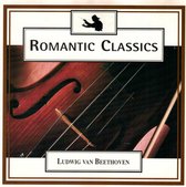 Ludwig van Beethoven - Romantic Classics
