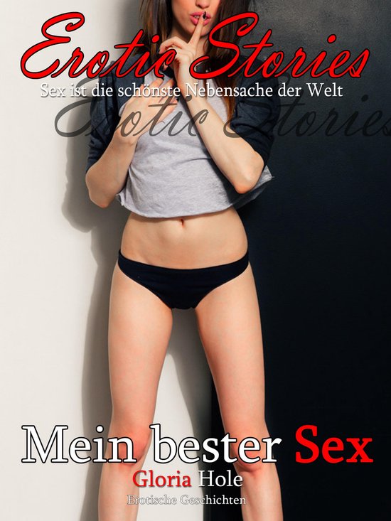 Erotik Die Schönste Nebensache Der Welt 12 Mein Bester Sex Erotische 1023