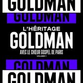 L'Héritage Goldman - L'Héritage Goldman Vol. 1 & Le Choeur Gospel de Paris (LP)