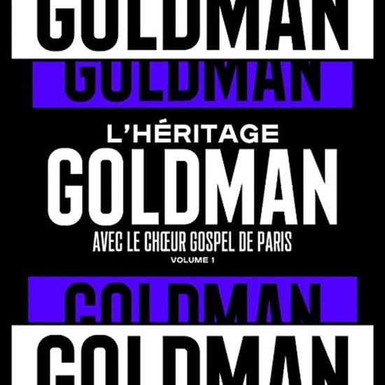 L'héritage Goldman Avec Le Chœur Gospel De Paris - L'Héritage Goldman Vol. 1 (LP)