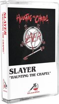 Slayer - Haunting The Chapel (MC)