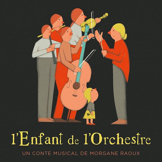 Morgane Raoux & Romane Louis Cristoph - L'Enfant De L' Orchestre (CD)