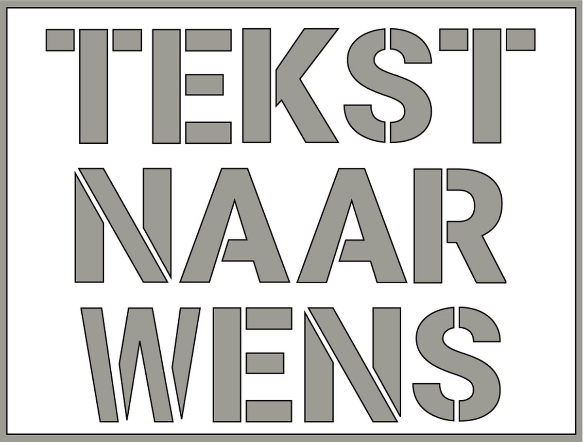 Spuitsjabloon met eigen tekst - dibond 800 x 600 mm