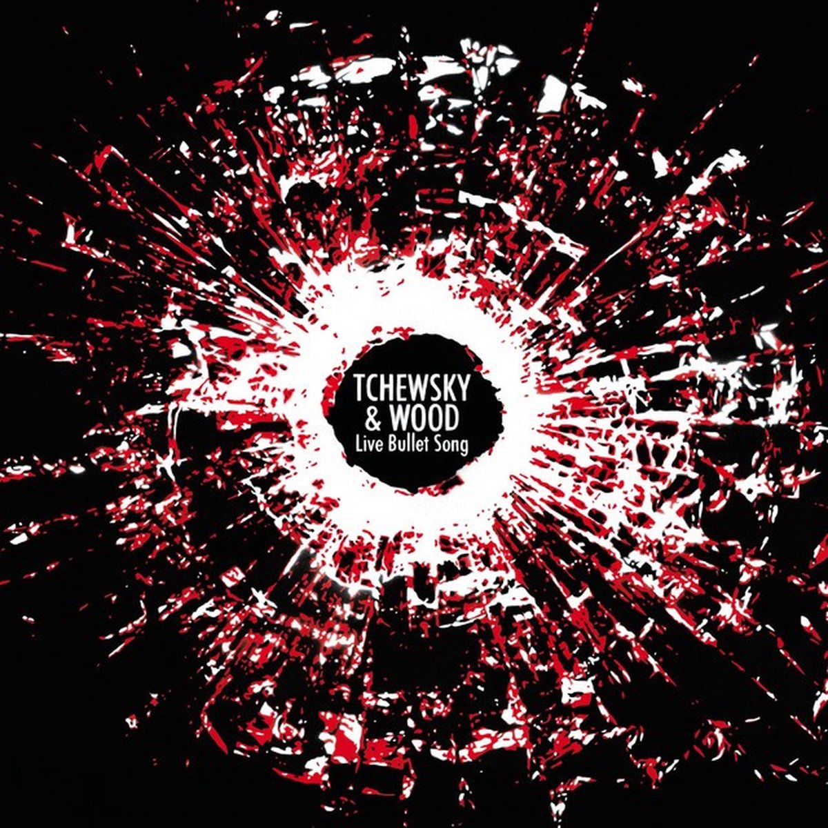 Tchewsky & Wood - Live Bullet Song (CD)
