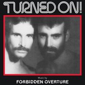 Forbidden Overture - Turned On (LP)