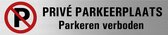 Privé parkeerplaats parkeren verboden bord Bevestiging set voor harde ondergrond