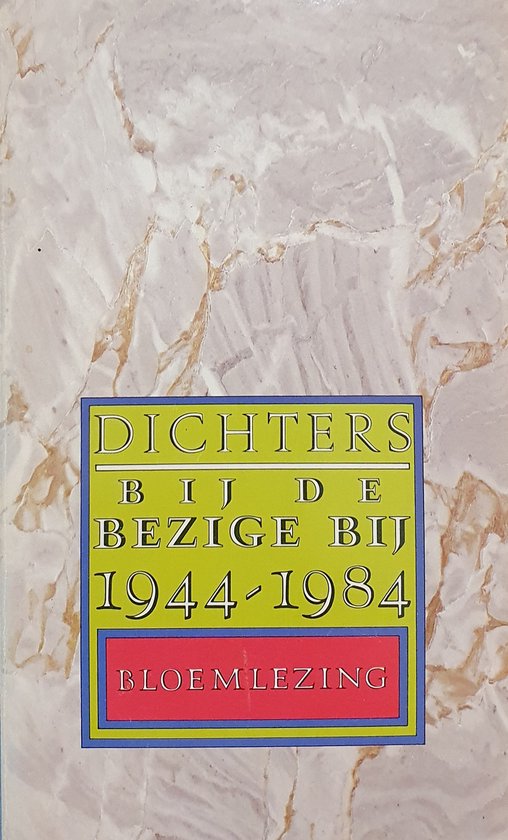 Dichters by de bezige by 1944-1984
