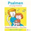 Psalmen voor jonge kinderen - Samengesteld kinderkoor / Andre van Vliet op orgel