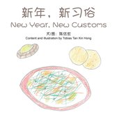 SINGAPO人: Discovering Chinese Singaporean Culture 8 - 新年，新习俗 New Year, New Customs