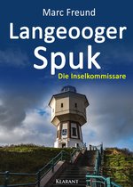 Die Inselkommissare 8 - Langeooger Spuk. Ostfrieslandkrimi