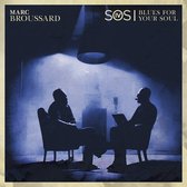 Marc Broussard - S.O.S. 4 Blues For Your Soul (CD)