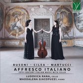 Ludovica Rana & Maddalena Giacopuzzi - Affresco Italiano: 19th Century Italian Music with Cello (CD)
