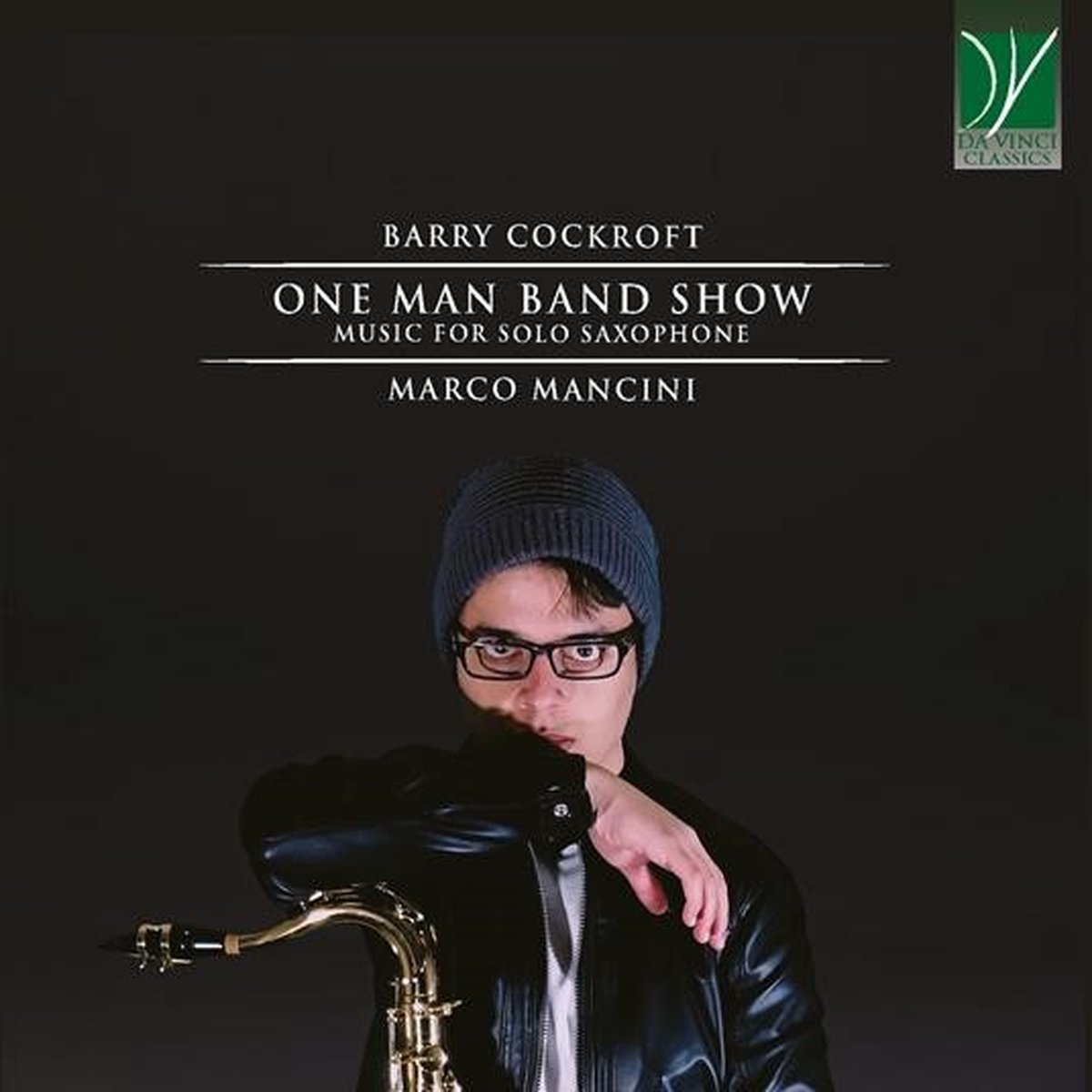 Marco Mancini - Barry Cockroft: One Man Band Show, Music For Solo (CD)