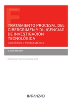 Estudios - Tratamiento procesal del cibercrimen y diligencias de investigación tecnológica