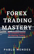 FOREX TRADING MASTERY