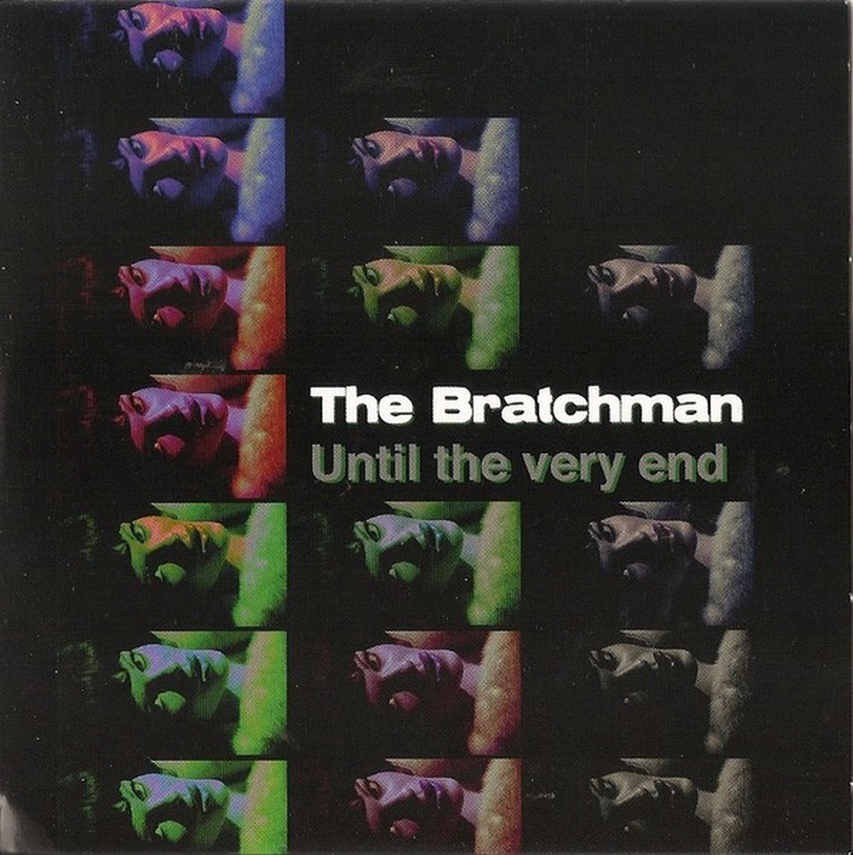 Bratchman - Until The Very End (CD | LP)