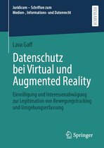 Juridicum – Schriften zum Medien-, Informations- und Datenrecht - Datenschutz bei Virtual und Augmented Reality