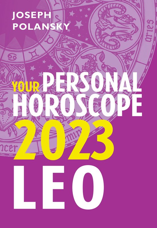 Leo 2024 Your Personal Horoscope (ebook), Joseph Polansky