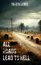 All Roads Lead to Hell