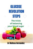 Glucose Revolution steps