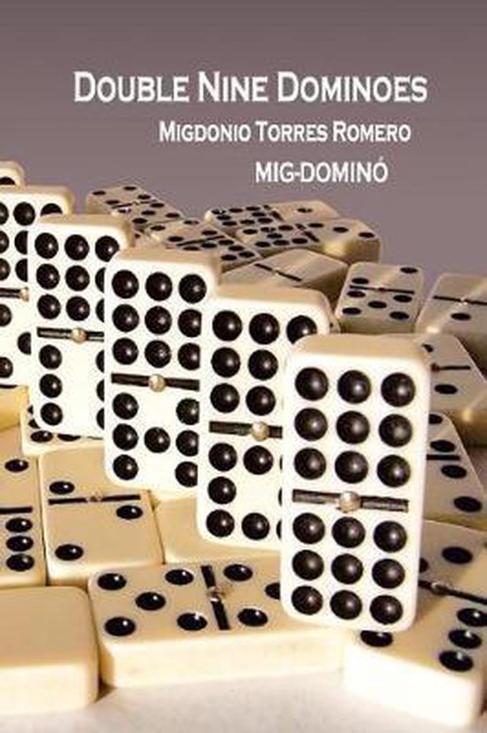 Double Nine Dominoes, Migdonio Torres 9781796855272 Boeken
