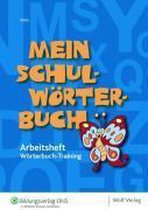 Mein Schulwörterbuch-Wörterbuch-Training