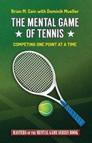 The Mental Game of Tennis