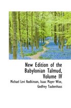 New Edition of the Babylonian Talmud, Volume IV