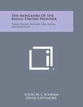 The Monguors of the Kansu-Tibetan Frontier